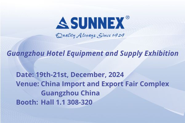 A Sunnex a minőségi termékek bemutatására a Guangzhou Hotel Equipment and Supply kiállításon a 2024 -ben